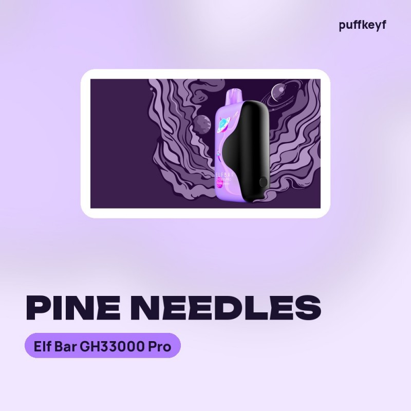 Elf Bar GH33000 Pro Pine Needles